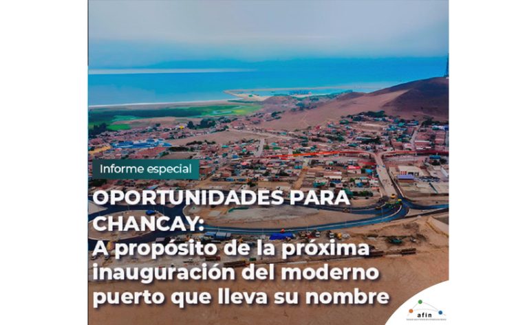 Informe especial | Oportunidades para Chancay: A propósito de la próxima inauguración del moderno puerto que lleva su nombre