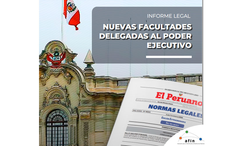 Informe legal | Nuevas facultades delegadas al Poder Ejecutivo