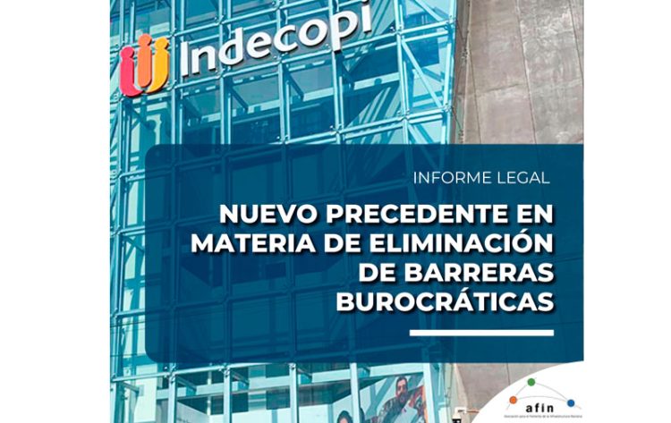 Informe legal | Nuevo precedente en materia de eliminación de barreras burocráticas
