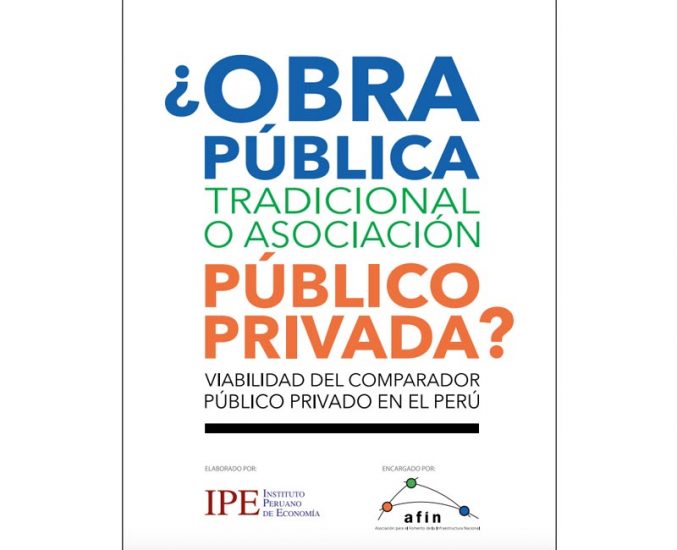 ¿Obra pública tradicional o Asociación Público-Privada? Viabilidad del comparador público privado en el Perú