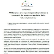 AFIN expresa preocupación por vulneración de la autonomía del organismo regulador de las telecomunicaciones 