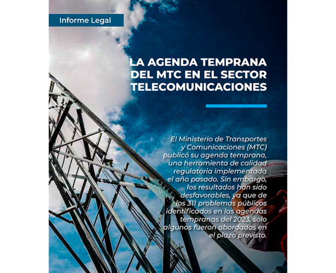 Informe legal |  La agenda temprana del MTC en el sector telecomunicaciones