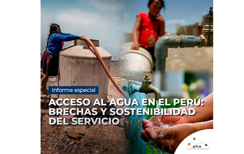 Acceso al agua en el Perú: brechas y sostenibilidad del servicio | Informe especial