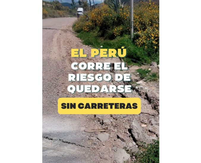 🚧 El Perú no puede esperar siglos para tener carreteras de calidad.