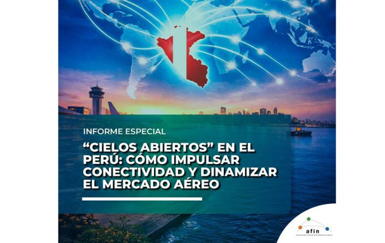 «Cielos Abiertos» en el Perú: cómo impulsar conectividad y dinamizar el mercado aéreo | Informe especial