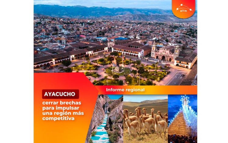 Ayacucho: cerrar brechas para impulsar una región más competitiva | Informe especial