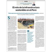 El reto de la infraestructura sostenible en el Perú, por Juan Pacheco, presidente de AFIN